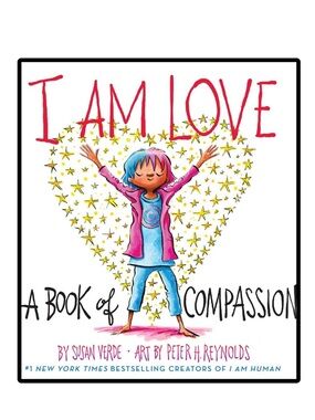 BUNDLE & SAVE ❤️ I AM LOVE A Book of Compassion Hardcover by Susan Verde